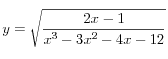 y=\sqrt{\frac{2x-1}{x^3-3x^2-4x-12}}